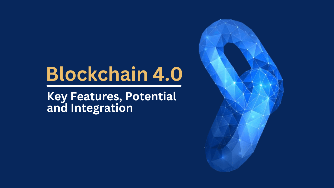 Future Potential of Blockchain 4.0 in the World